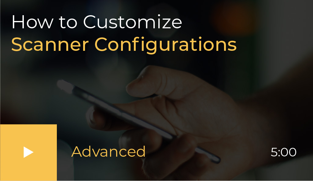 How to customize scanner configurations