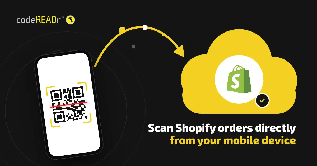 Scanning a Shopify order QR code on a mobile device with CodeREADr